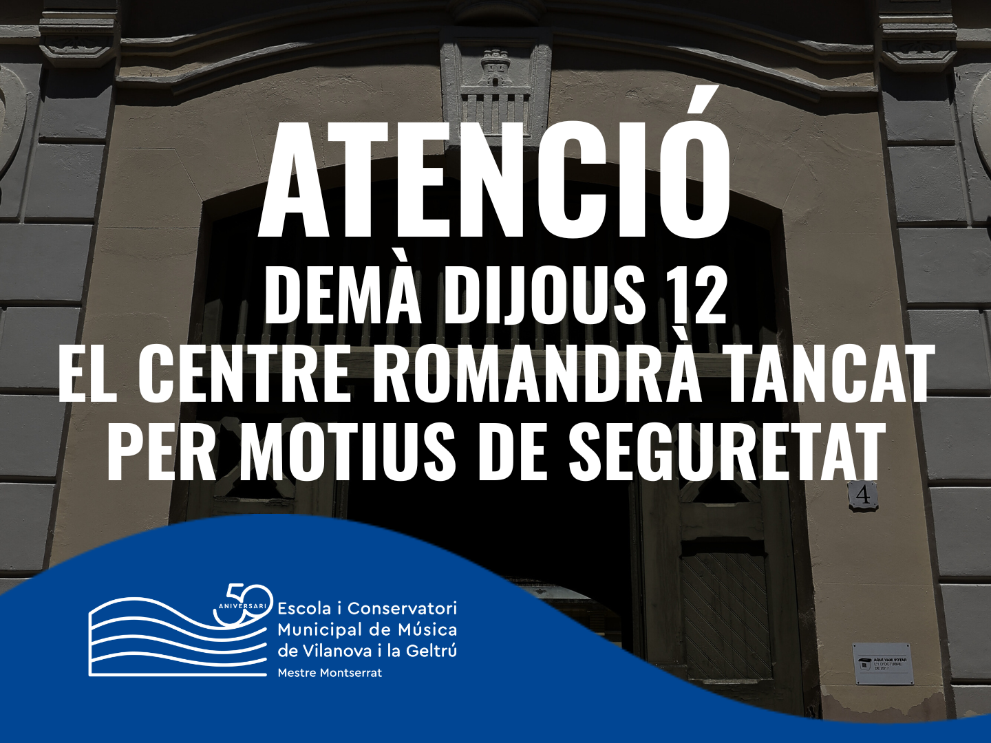 L'escola romandrà tancada per motius de seguretat.